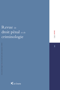 Revue de Droit Pénal et de Criminologie